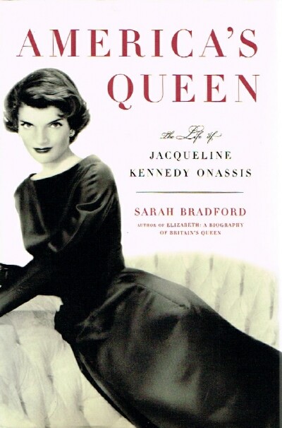 America's Queen: The Life of Jacqueline Kennedy Onassis