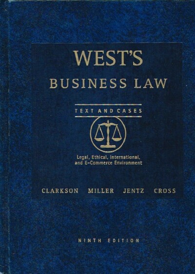 Image for West's Business Law Texts and Cases: Legal, Ethical, International, and E-Commerce Environment West's Business Law Texts and Cases: Legal, Ethical, International, and E-Commerce Environment