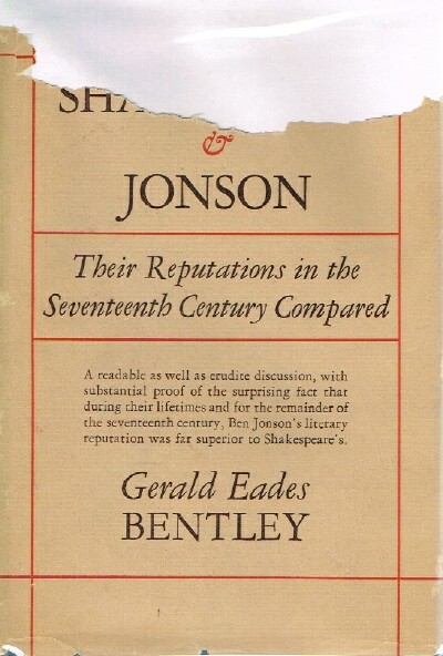 Shakespeare & Jonson Their Reputations in the Seventeenth Century Compared