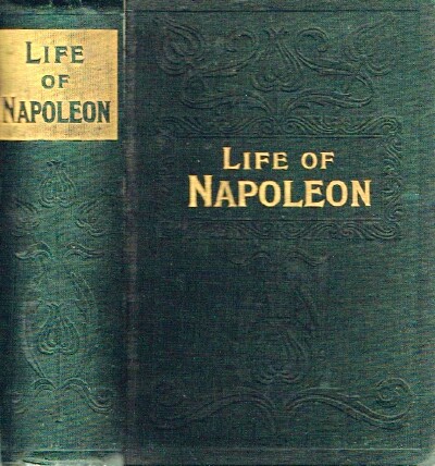 Life of Napoleon Buonaparte