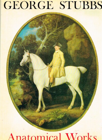 The Anatomical Works of George Stubbs