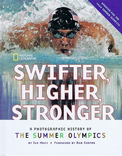 Swifter, Higher, Stronger: A Photographic History of the Summer Olympics