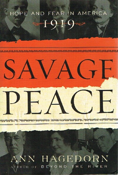 Savage Peace: Hope and Fear in America, 1919