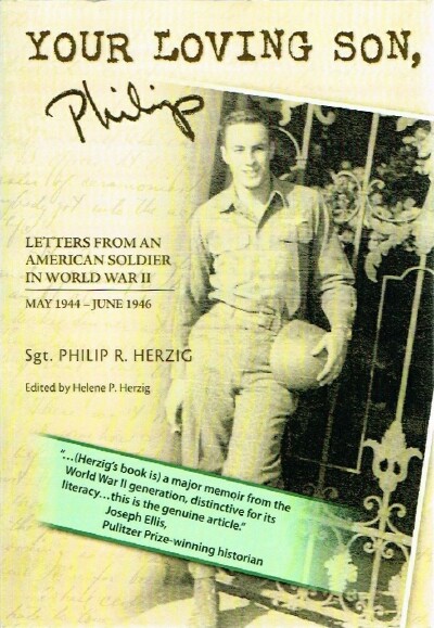 Your Loving Son, Philip: Letters From an American Soldier in World War II, May 1944-June 1946