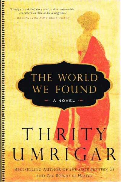 The World We Found: A Novel