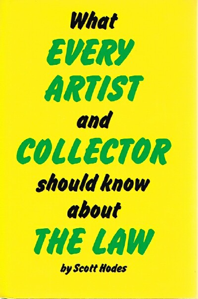 What Every Artist and Collector Should Know About the Law