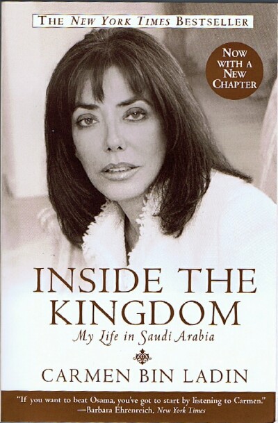 Inside the Kingdom My Life in Saudi Arabia