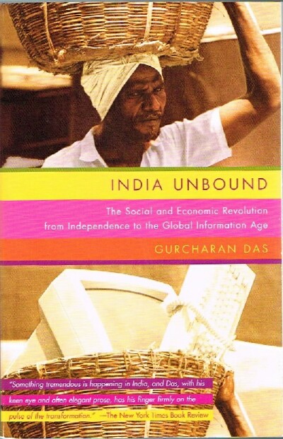 India Unbound: The Social and Economic Revolution from Independence to the Global Information Age
