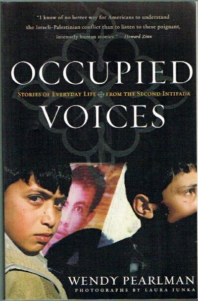 Occupied Voices: Stories of Everyday Life from the Second Intifada