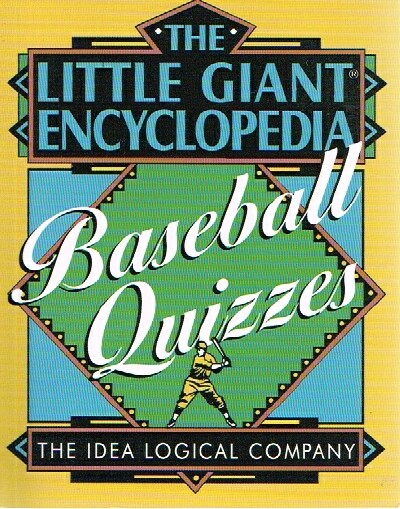The Little Giant Encyclopedia of Baseball Quizzes