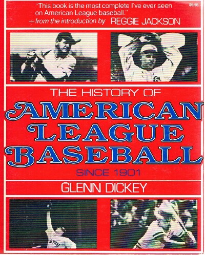 The History of American League Baseball Since 1901