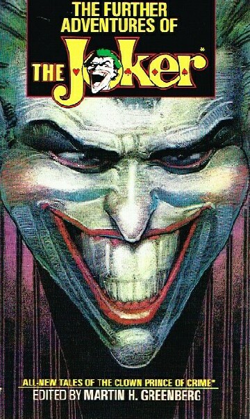 The Further Adventures of the Joker