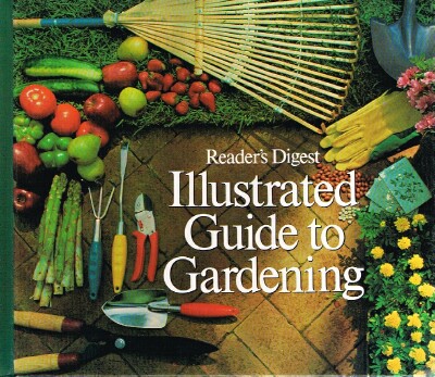 Reader's Digest Illustrated Guide to Gardening