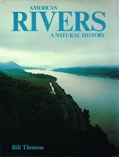 American Rivers A Natural History