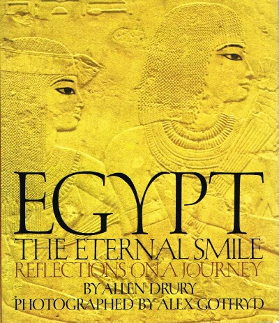 Egypt: The Eternal Smile : Reflections on a Journey