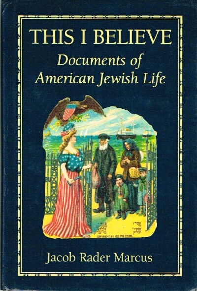 This I Believe: Documents of American Jewish Life