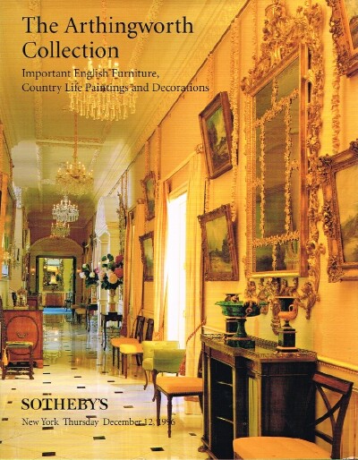 The Arthingworth Collection: Important English Furniture, Country Life Paintings and Decorations (NY, Dec. 12, 1996)