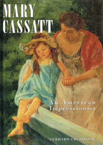 Mary Cassatt: An American Impressionist