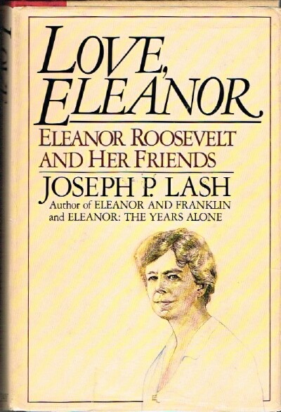 Love, Eleanor: Eleanor Roosevelt and Her Friends
