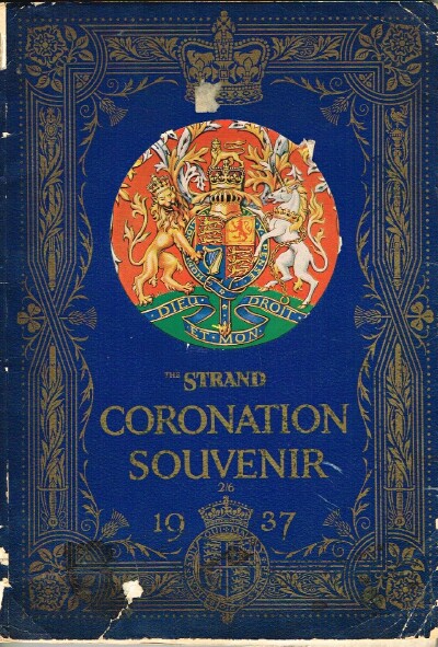 The Coronation of Their Most Gracious Magesties King George VI and Queen Elizabeth The Strand Coronation Souvenir