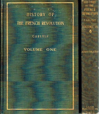The French Revolution (Complete in Two Volumes)