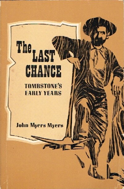 The Last Chance: Tombstone's Early Years