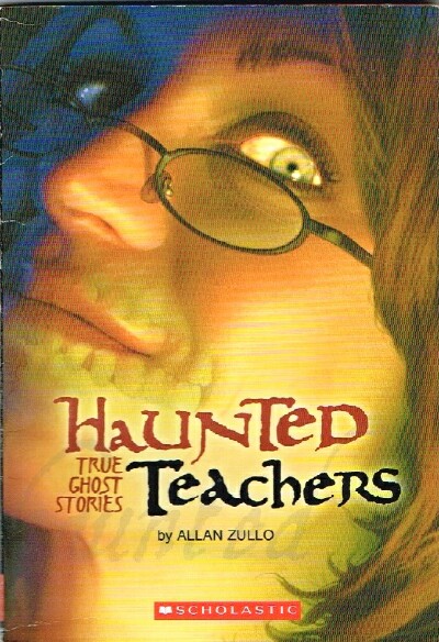 Haunted Teachers: True Ghost Stories