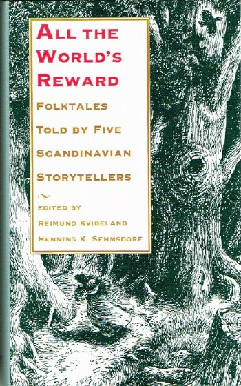 All the World's Reward Folktales Told by Five Scandinavian Storytellers