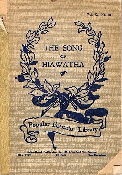 THE SONG OF HIAWATHA