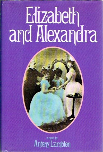 Elizabeth and Alexandra