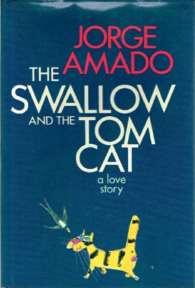 The Swallow and the Tom Cat: A Love Story