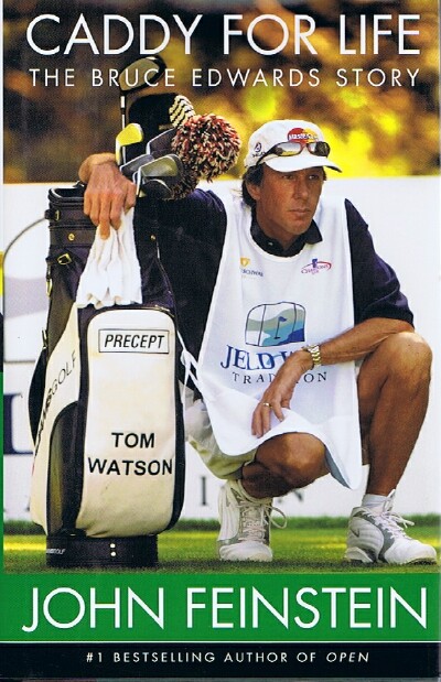 Caddy for Life The Bruce Edwards Story