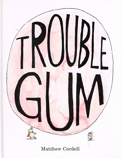 Trouble Gum