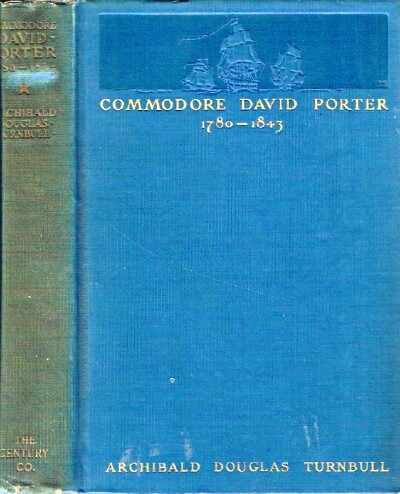 Commodore David Porter 1780-1843