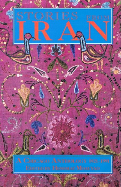 Stories From Iran A Chicago Anthology 1921-1991