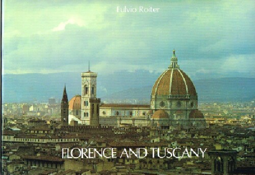 Florence and Tuscany