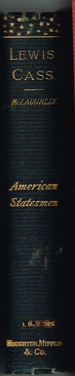 American Statesmen : Lewis Cass