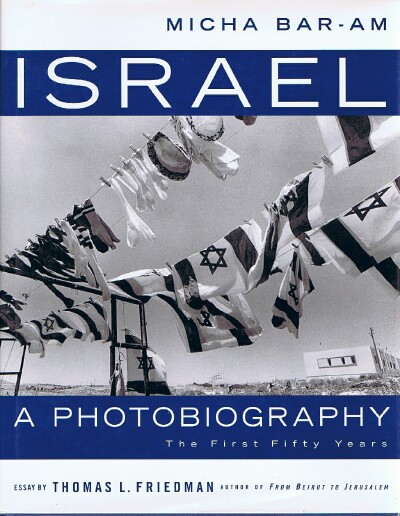 Israel: A Photobiography The First Fifty Years