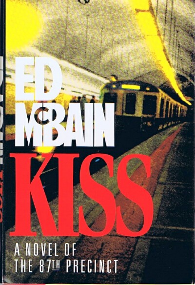 Kiss A Novel of the 87th Precinct