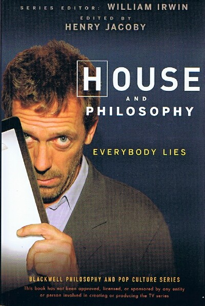 House and Philosophy Everybody Lies
