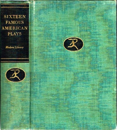 Sixteen Famous American Plays