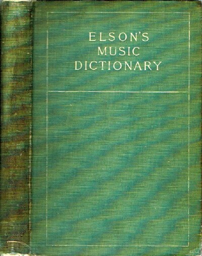 Elson's Music Dictionary