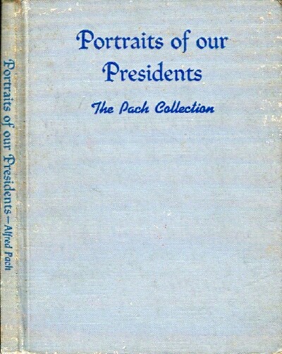 Portraits of Our Presidents