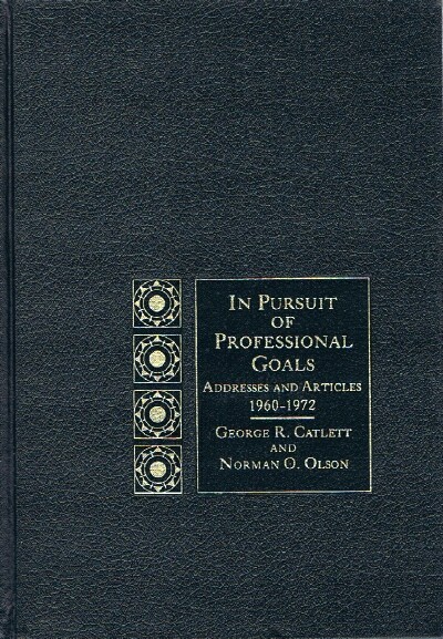 In Pursuit of Professional Goals: Addresses and Articles 1960-1972