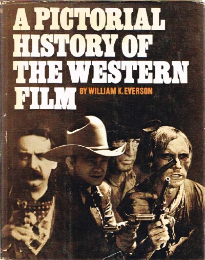 A Pictorial History of the Western Film