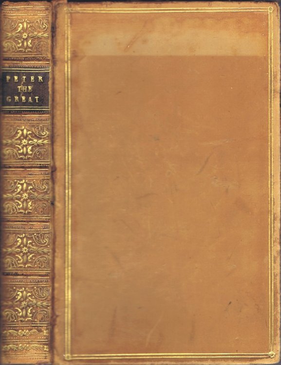 A Memoir of the Life of Peter the Great