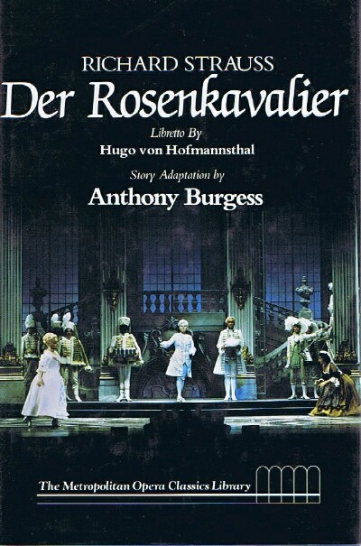 Der Rosenkavalier Comedy for Music in Three Acts