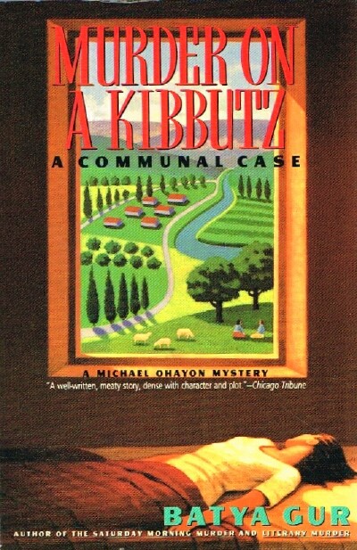 Murder on a Kibbuts: A Communal Case