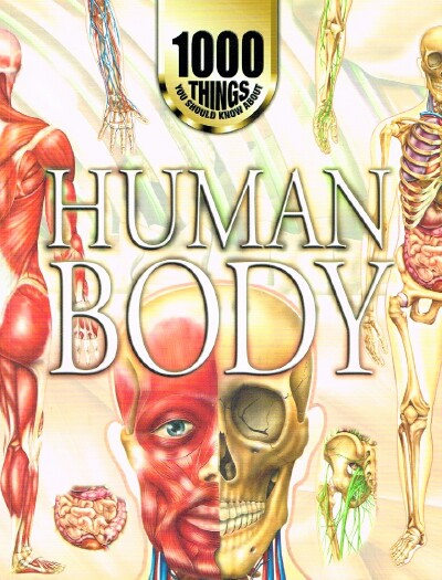 1000 Things You Should Know About Human Body