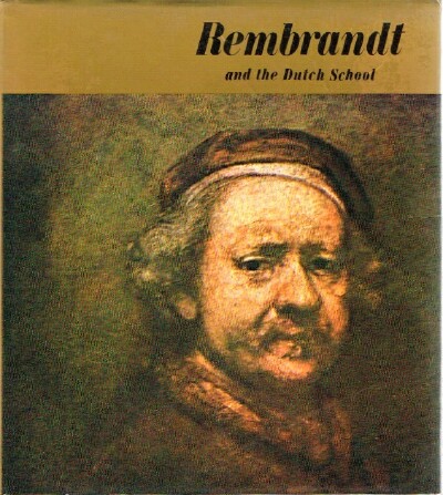 Rembrandt and the Dutch School